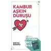 Kambur Aşkın Duruşu - Uykudan Önce Öyküler