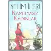 Kamelyasız Kadınlar