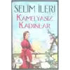 Kamelyasız Kadınlar