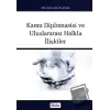 Kamu Diplomasisi ve Uluslararası Halkla İlişkiler