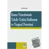 Kamu Yönetiminde Takdir Yetkisi Kullanımı ve Yargısal Denetimi