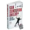 Kan Donduran Anılar 2 - Tehlike Her Yerde