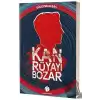 Kan Rüyayı Bozar