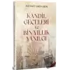 Kandil Geceleri ve Bin Yıllık Yanılgı