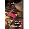 Kanlı Dosyalar