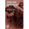 Kapalı Gişe Yalnızlıklar