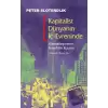Kapitalist Dünyanın İç-Evreninde: Küreselleşmenin Felsefi Bir Kuramı
