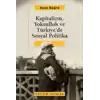 Kapitalizm, Yoksulluk ve Türkiyede Sosyal Politika