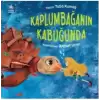 Kaplumbağanın Kabuğunda