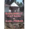 Kara Donlu Can Baba ve Kara Pirbad