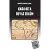 Kara Kıta Beyaz Zulüm