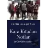 Kara Kıta’dan Notlar