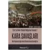 Kara Savaşları - Türk Tarihinin Yönünü Değiştiren Savaşlar 1 Hun İmparatorluğu’ndan Osmanlı İmparatorluğu’na