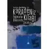 Karadeniz Kitabı - Yağmurlar Ülkesinde Çocuk Olmak