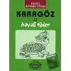 Karagöz Oyunlarında Hayali Tipler / Boyama Kitabı