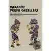 Karagöz Perde Gazelleri