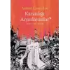 Karanlığı Arşınlayanlar