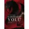 Karanlığın Yolu - Yezukun Çocukları İkinci Kitap