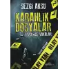 Karanlık Dosyalar: Çözülmüş Vakalar