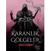 Karanlık Gölgeler