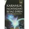 Karanlık Noktadaki Beyaz Evren 2. Cilt