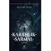 Karanlık Sarmal 1. Kitap