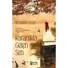 Karanlıkla Gelen Sen