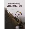 Kararan Günün Yolculuğu