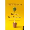 Kararı Ben Veririm