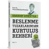 Karatay Diyetiyle Beslenme Tuzaklarından Kurtuluş Rehberi