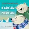 Karcan ile Mercan