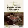 Karda Açan Çiçekler