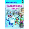 Kardan Adam Kaçtı