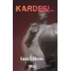 Kardeş!..