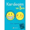 Kardeşim ve Ben