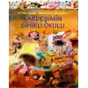 Kardeşimin Sihirli Okulu