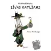 Karikatürlerle Sivas Katliamı