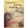 Karımı Seven Adam