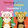 Karıştır ve Değiştir Hayvanlar 1 (Ciltli)