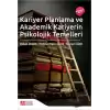 Kariyer Planlama ve Akademik Kariyerin Psikolojik Temelleri