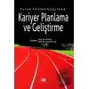 Kariyer Planlama ve Geliştirme