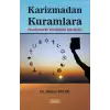 Karizmadan Kuramlara Paradigmal Bir Dönüşümün Sosyolojisi