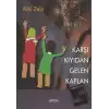 Karşı Kıyıdan Gelen Kaplan