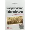 Karşıdevrime Direnirken