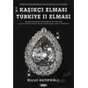 Kaşıkçı Elması: Türkiye 2. Elması - Spoonmarker’s Diamond