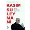 Kasım Süleymani Bizim Bahtiyar Dostumuz