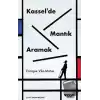 Kasselde Mantık Aramak