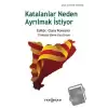 Katalanlar Neden Ayrılmak İstiyor