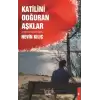 Katilini Doğuran Aşklar