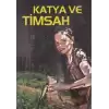 Katya ve Timsah